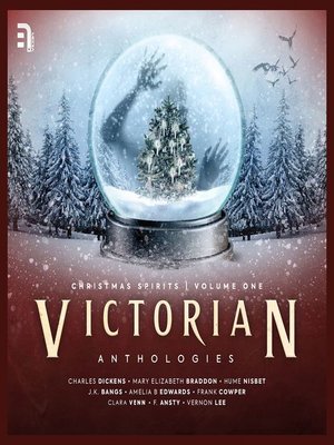 cover image of Victorian Anthologies: Christmas Spirits, Volume 1